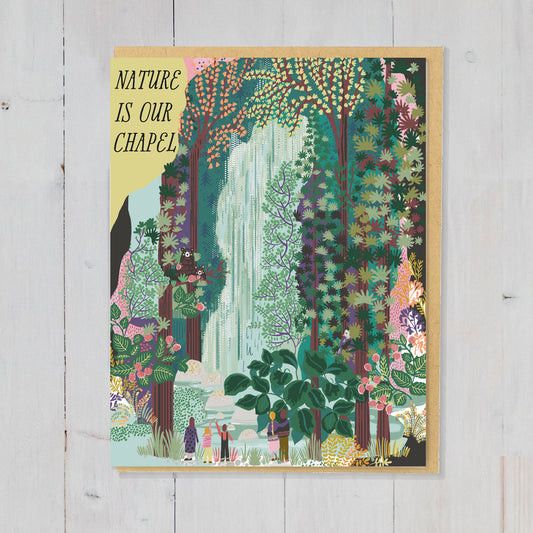 Nature is our Chapel Greeting Card