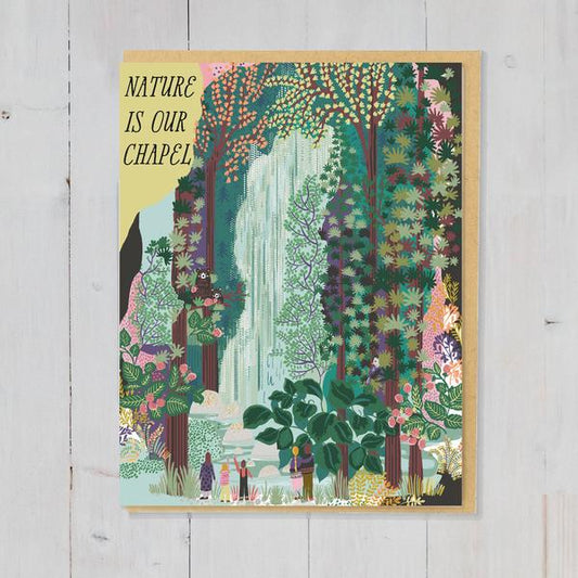 Nature is our Chapel Greeting Card - R